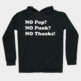 No Pop Punk??? Hoodie